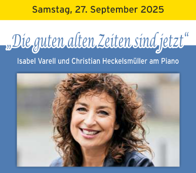 Isabel Varell, die guten alten Zeiten sind jetzt
