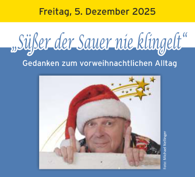 Ssser der Sauer nie klingelt